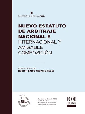 cover image of Nuevo estatuto de arbitraje nacional e internacional y amigable composición